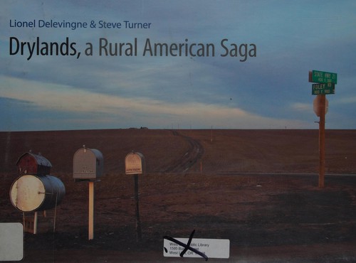Drylands: A Rural American Saga
