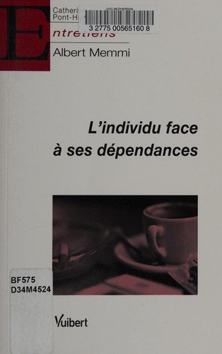 L' individu face à ses dépendances