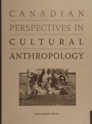 Canadian perspectives in cultural anthropology