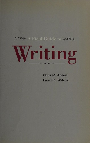 A field guide to writing