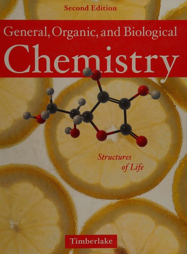 General, organic, and biological chemistry