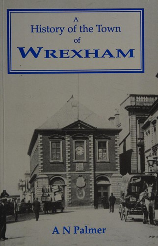 History of the town of Wrexham