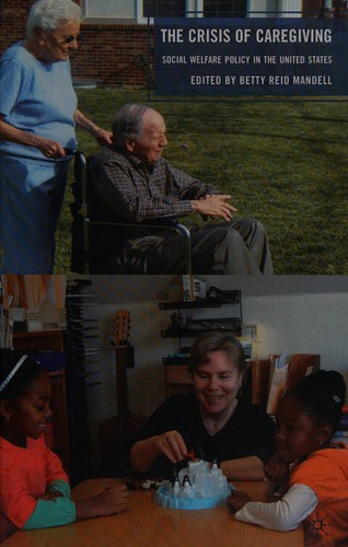 The Crisis of Caregiving