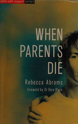 When Parents Die (Letts Self Support)