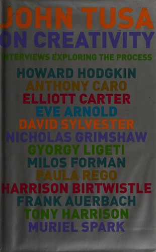 On Creativity: Interviews Exploring the Process