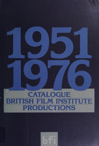 British Film Institute Productions, 1951-1976