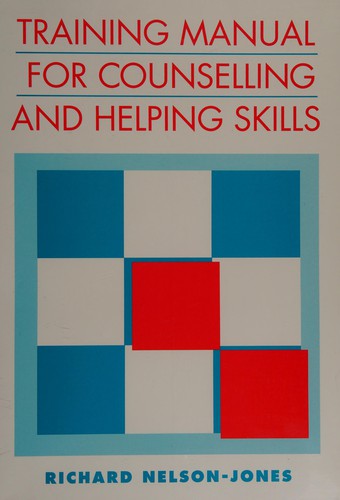 Training manual for counselling and helping skills