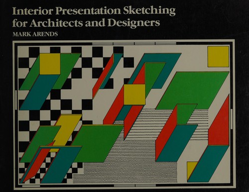 Interior Presentation Sketching for Architects and Designers