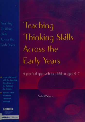 Teaching Thinking Skills Across the Early Years