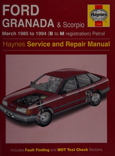 Ford Granada & Scorpio Service and Repair Manual: March 1985 to 1994