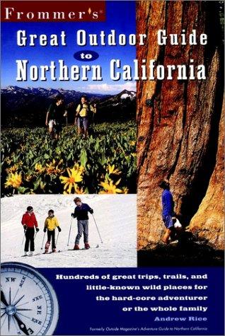 Great Outdoor Guide to Northern California