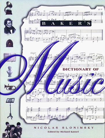 Baker's Dictionary of Music