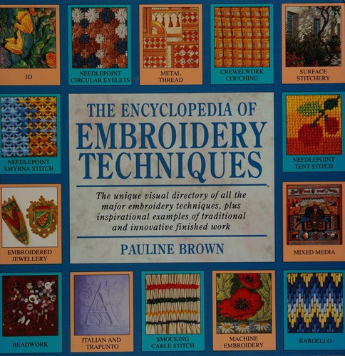 The encyclopedia of embroidery techniques