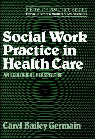 Social Work Practice in Health Care