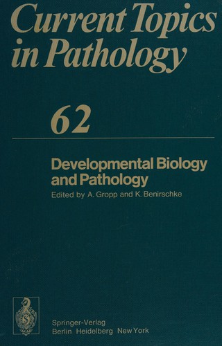 Developmental biology and pathology
