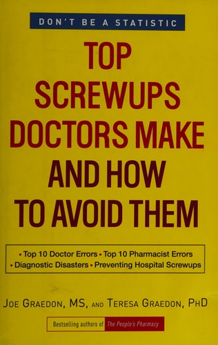 Top Screwups Doctors Make and How to Avoid Them