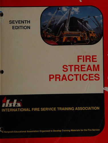 Fire Stream Practices