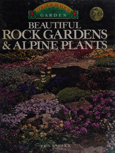 Beautiful Rock Gardens and Alpine Plants