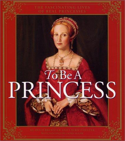 To be a princess