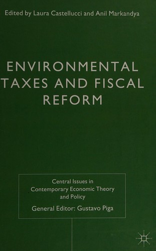 Environmental Taxes and Fiscal Reform