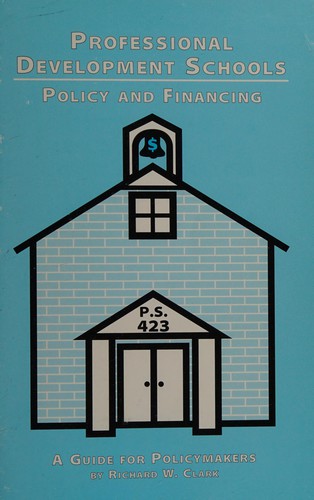 Professional Development Schools Policy & Financing