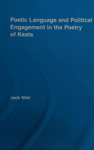Poetic language and political engagement in the poetry of Keats