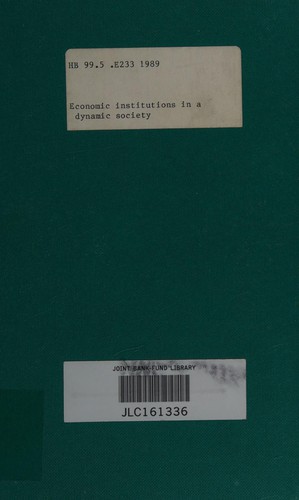 Economic Institutions in a Dynamic Society