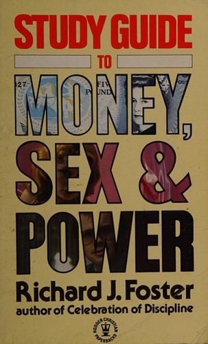 Money, Sex and Power