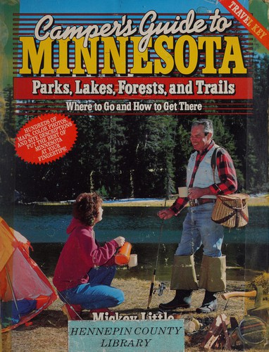 Camper's Guide to Minnesota Parks, Lakes, Forests, and Trails