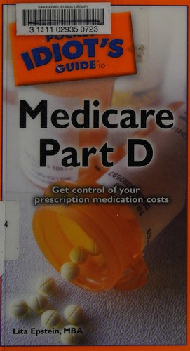The Pocket Idiot's Guide to Medicare Part D