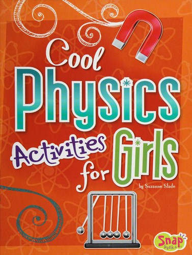 Cool Physics Activities for Girls