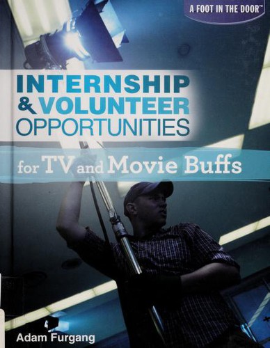Internship & Volunteer Opportunities for TV and Movie Buffs