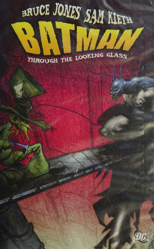 Batman: Through the Looking Glass