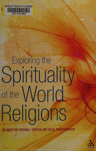 Exploring the Spiritualities of the World Religions
