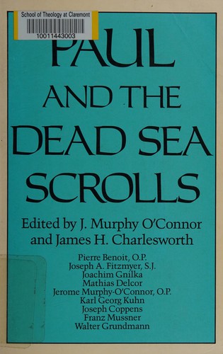 Paul and the Dead Sea Scrolls (Christian Origins Library)