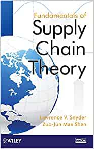 Fundamentals of Supply Chain Theory