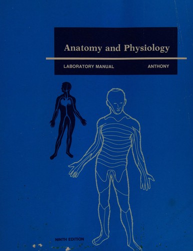 Anatomy and Physiology Laboratory Manual