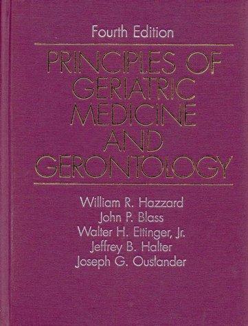 Principles of Geriatric Medicine and Gerontology