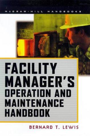 Facility Manager's Operation and Maintenance Handbook