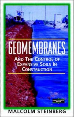 Geomembranes and the Control of Expansive Soils in Construction