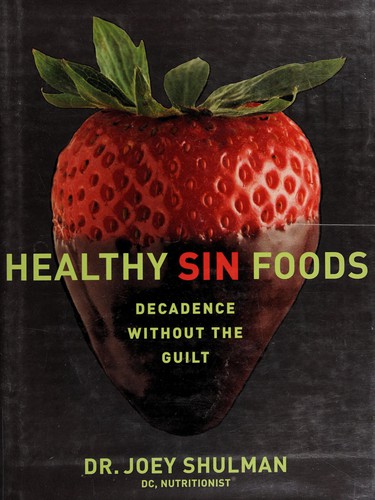 Healthy Sin Foods