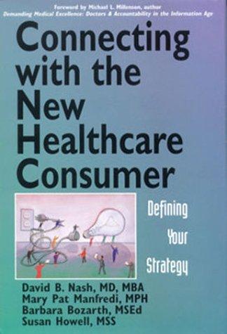 Connecting with the New Healthcare Consumer