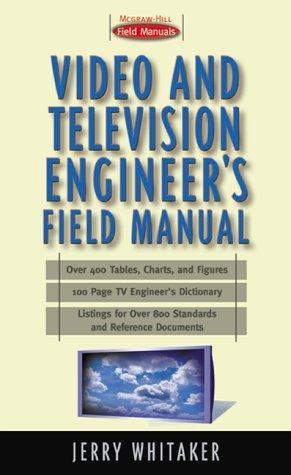 Television engineers' field manual