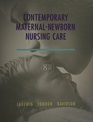 Contemporary Maternal-Newborn Nursing Care