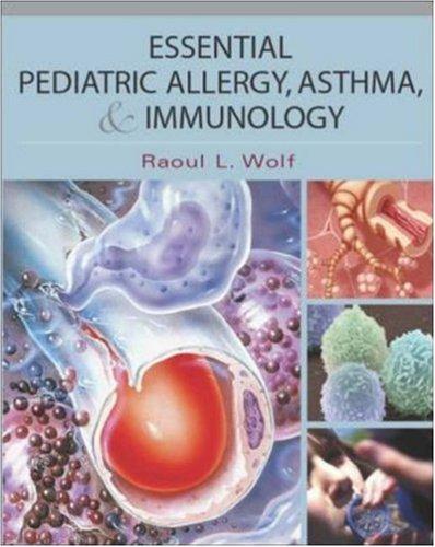 Essential Pediatric Allergy, Asthma and Immunology