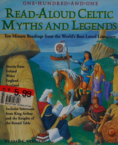 One Hundred and One Read-Aloud Celtic Myths and Legends