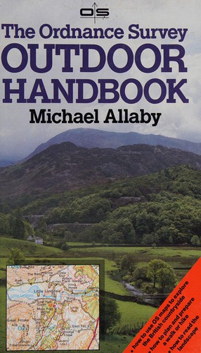 The Ordnance Survey Outdoor Handbook