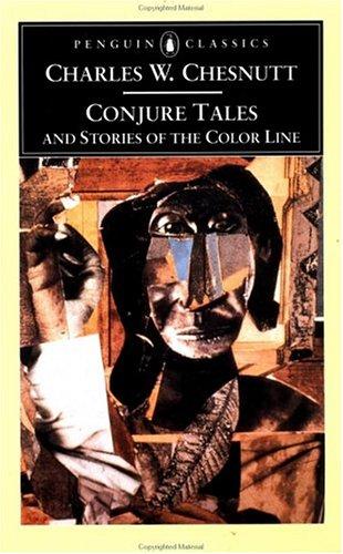 Conjure tales and stories of the color line