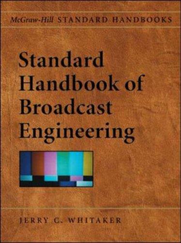 Standard handbook of broadcast engineering