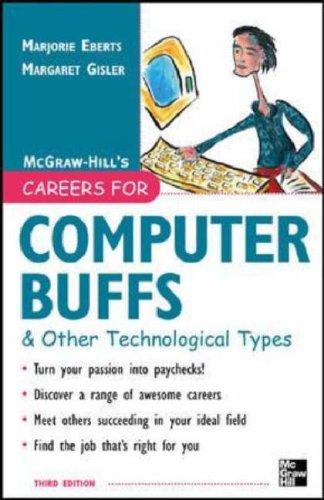 Careers for Computer Buffs & Other Technological Types